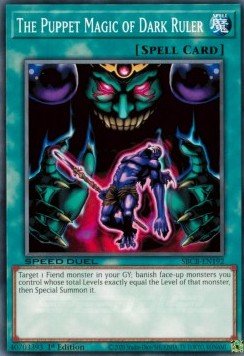 The Puppet Magic of Dark Ruler - Speed Duel: Battle City Box (Common) [SBCB - 192] - El Duelista