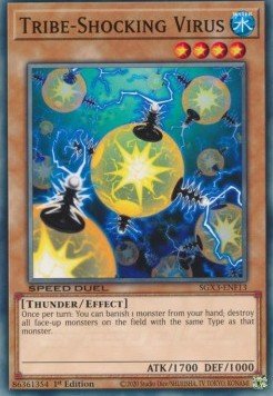 Tribe - Shocking Virus⁣ - Speed Duel GX: Duelists of Shadows⁣ (Common)⁣ [F13] - El Duelista