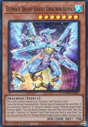 Ultimate Bright Knight Ursatron Alpha⁣ - Duelist Nexus⁣ (Super Rare)⁣ [021] - El Duelista