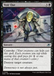 Vote Out⁣ - Edge of Eternities⁣ (Uncommon)⁣ [126] - El Duelista