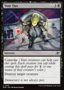 Vote Out⁣ - Edge of Eternities⁣ (Uncommon)⁣ [126] - El Duelista
