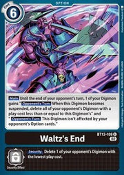 Waltz´s End (BT13 - 108)⁣ - Versus Royal Knights⁣ (Uncommon)⁣ [108] - El Duelista