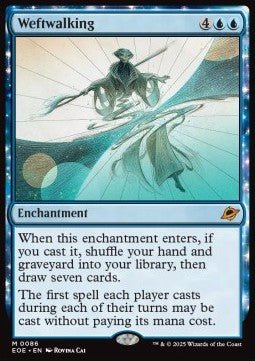 Weftwalking⁣ - Edge of Eternities⁣ (Mythic)⁣ [86] - El Duelista