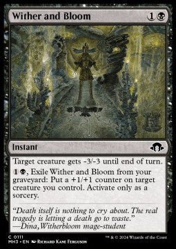 Wither and Bloom⁣ - Modern Horizons 3⁣ (Common)⁣ [111] - El Duelista