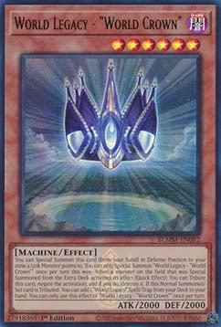 World Legacy - "World Crown"⁣ - Battles of Legend: Monster Mayhem⁣ (Ultra Rare)⁣ [082] - El Duelista